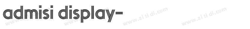 admisi display字体转换